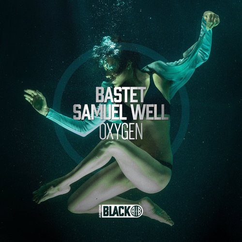Bastet, Samuel Well - Oxygen EP [AIRBORNEB051]